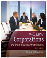 The Law of Corporations and Other Business Organizations and Other Business Organizations