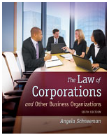 The Law of Corporations and Other Business Organizations