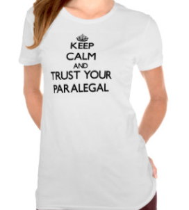 T-Shirt reading Keep calm and trust your paralegal